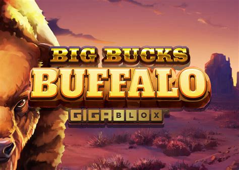 Big Bucks Buffalo GigaBlox 3